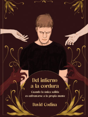 Del infierno a la cordura