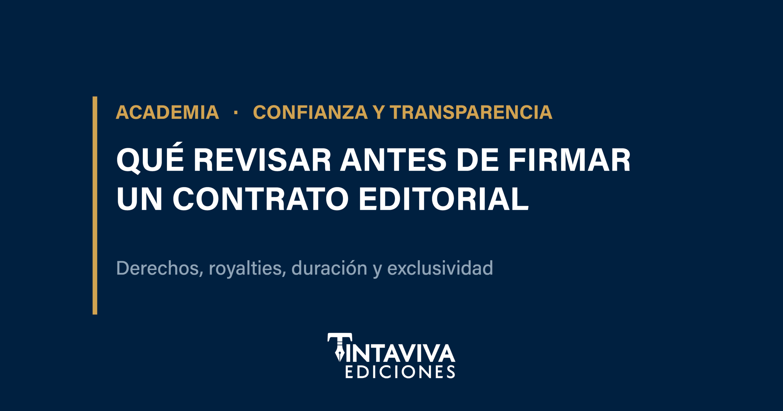 Qué revisar antes de firmar un contrato editorial